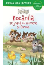 Prima mea lectura. DISNEY IEPURASI. BOCANILA SE JOACA CU NUMERE SI FORME. Carte cu despartiri in silabe (nivelul 2)