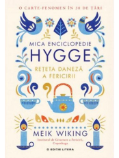 Mica Enciclopedie Hygge. Reteta Daneza a Fericirii
