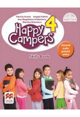 HAPPY CAMPERS. Skills Book. Clasa a IV-a