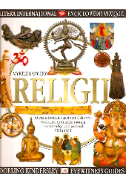 Enciclopedie vizuala. Religii