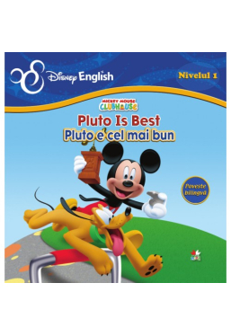 Disney English. Nivelul 1. Pluto e cel mai bun