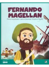 MICII EROI. Fernando Magellan