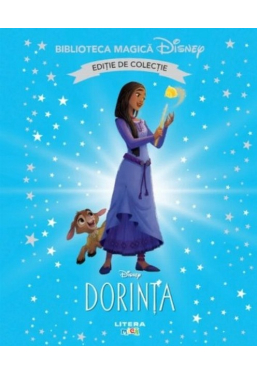 Biblioteca magica. DISNEY. DORINTA. Editie de colectie