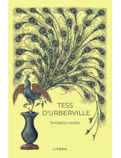 Romane nemuritoare. TESS D'URBERVILLE. 