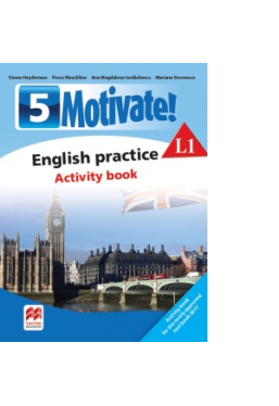 Motivate! English practice. Activity book. L 1 (clasa a V-a)
