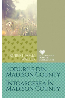 CFRD. Podurile din Madison County. Intoarcerea in Madison County