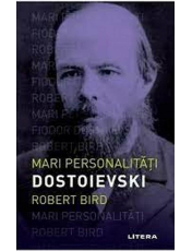 MARI PERSONALITATI. DOSTOIEVSKI. 