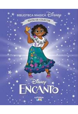 Biblioteca magica. DISNEY. ENCANTO. Editie de colectie