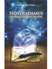 Nostradamus. Profetiile complete 2001-2015