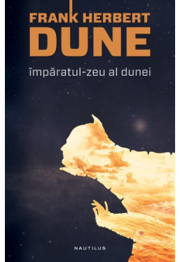 Imparatul-Zeu al Dunei (al patrulea volum din seria Dune)