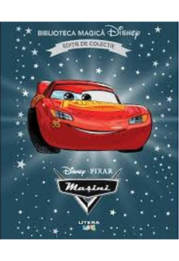 Biblioteca magica. DISNEY. MASINI 1. Editie de colectie