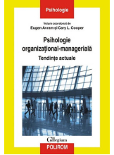 Psihologia organizational-manageriala.Tendinte actuale