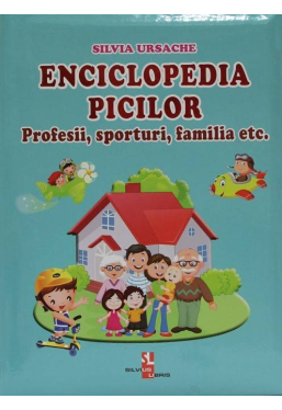 Enciclopedia piciului Profesii, sporturi, familia
