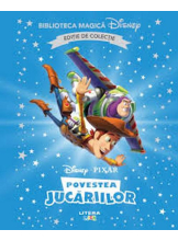 Biblioteca magica. DISNEY. POVESTEA JUCARIILOR. Editie de colectie