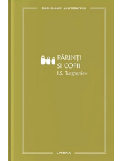 MARI CLASICI AI LITERATURII. PARINTI SI COPII. 