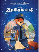 Disney. Biblioteca magica. Zootropolis. 