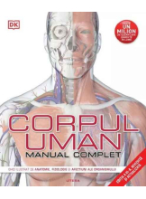 CORPUL UMAN. MANUAL COMPLET. editie noua