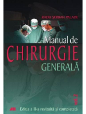Manual de chirurgie generala. Vol. II. Editia a II-a