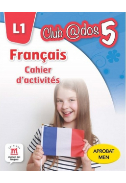 Francais. Cahier d'activites. L1 (clasa a V-a)