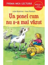Prima mea lectura. UN PONEI CUM NU S-A MAI VAZUT. Carte cu pictograme (nivelul 1)