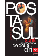 Postasul suna intotdeauna de doua ori