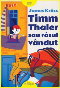 Timm Thaler sau rasul vandut - Editie ilustrata