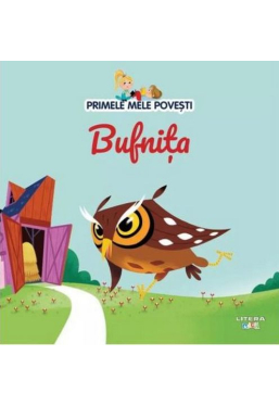 PRIMELE MELE POVESTI. BUFNITA
