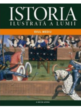 Istoria ilustrata a lumii. Evul mediu. vol. 2