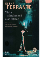 Viata mincinoasa a adultilor. 