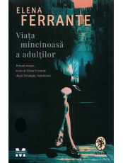 Viata mincinoasa a adultilor. 