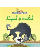 PRIMELE MELE POVESTI. LUPUL SI MIELUL