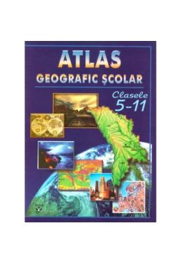 Atlas geografic scolar cl 5-11