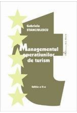 Managementul operatiunilor de turism. Editia 2