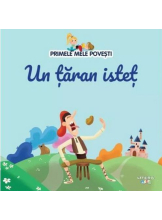 PRIMELE MELE POVESTI. UN TARAN ISTET