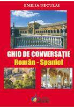 Ghid de conversatie Roman - Spaniol