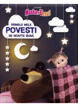 MASHA SI URSUL. PRIMELE MELE POVESTI DE NOAPTE BUNA