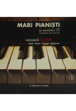 CD Mari pianisti ai secolului XX F. Gulda vol. 3