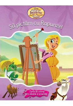DISNEY. O POVESTE INCALCITA. Sa pictam cu Rapunzel. 