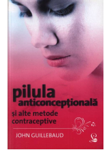 Pilula anticonceptionala si alte metode contraceptiva