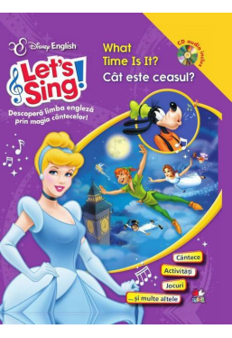 Disney English. Let's sing! Cat este ceasul? +CD