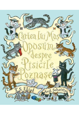 Cartea lui Mos Oposum despre pisicile poznase