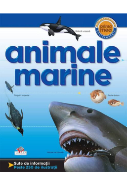 Prima mea enciclopedie. Animale marine