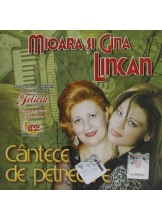 CD Mioara si Gina Lincan Cantece de petrecere