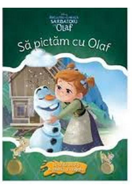 DISNEY. REGATUL DE GHEATA. Sarbatori cu Olaf. Sa pictam cu Olaf.