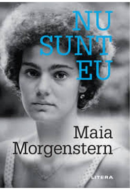 NU SUNT EU. Maia Morgenstern