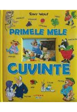 PRIMELE MELE CUVINTE. 