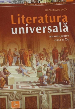 Literatura universala Manual pentru clasa a X-a