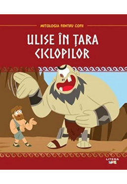 MITOLOGIA. Ulise in tara ciclopilor