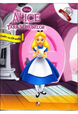 Disney Audiobook. Alice in Tara Minunilor +CD