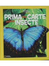 Prima mea carte despre Insecte